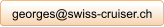 georges@swiss-cruiser.ch